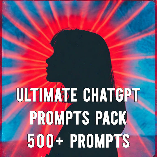 Ultimate ChatGPT Prompt Pack | 500+ AI-Optimized Prompts